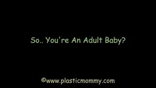 So You're An Adult Baby? Full Movie