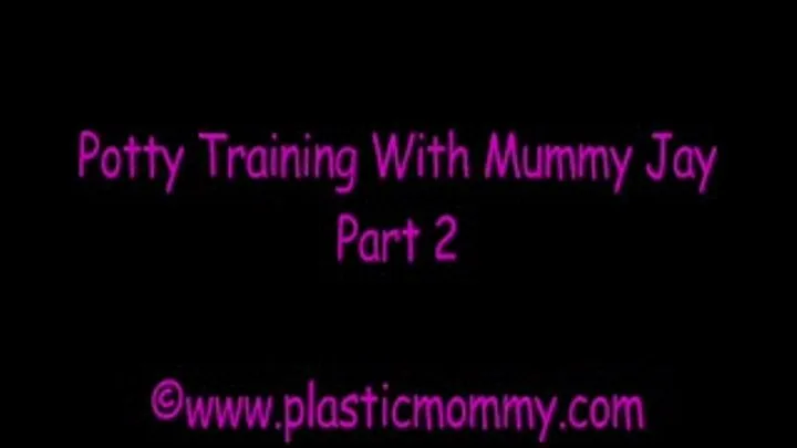 Potty Training With Mummy Jay:Part 2