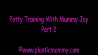 Potty Training With Mummy Jay:Part 2