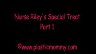 Nurse Riley's Special Treat:Part 1
