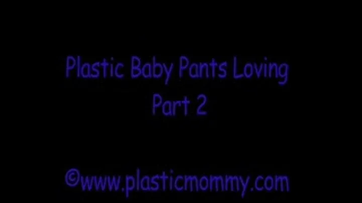 Plastic Baby Pants Loving:Part 2