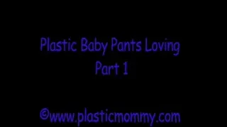 Plastic Baby Pants Loving:Part 1