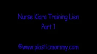 Nurse Kiara Training Lien:Part 1