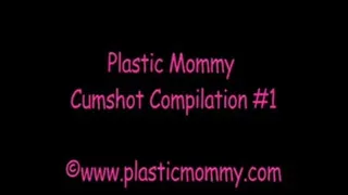 Plastic Step-Mommy Cumshot Compilation #1
