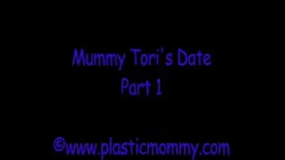 Mummy Tori's Date:Part 1