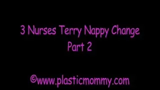 3 Nurses Terry Nappy Change:Part 2