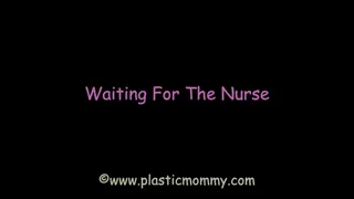 Waiting For The Nurse