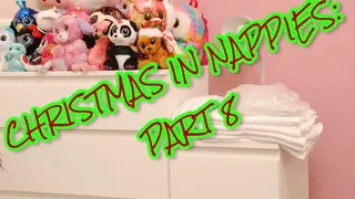 Christmas In Nappies: Part 8