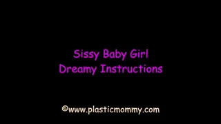 Sissy Baby Dreamy Instructions