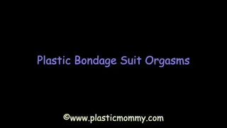 Plastic Bondage Suit Orgasms