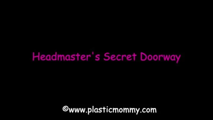 Headmaster's Secret Doorway