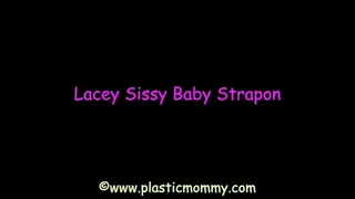 Lacey Sissy Baby Strapon