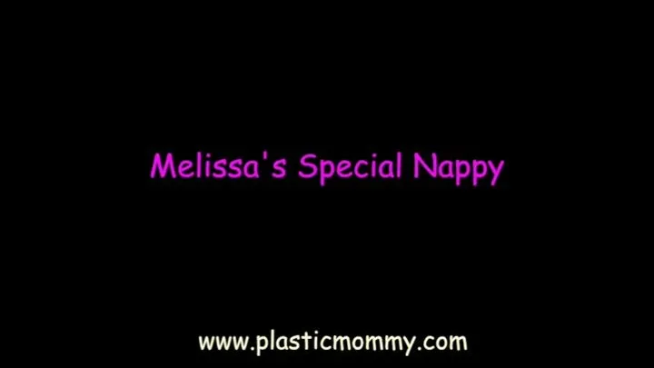 Melissa's Special Nappy