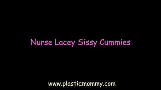 Nurse Lacey Sissy Cummies