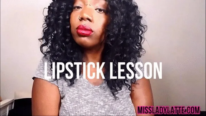 Sissy Lipstick Lesson