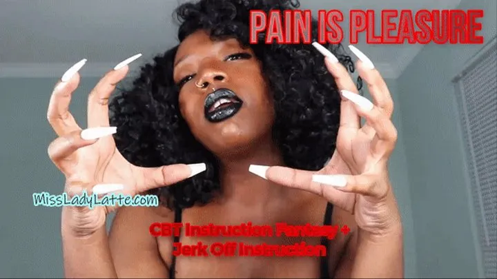 Pleasure is Pain - CBT Instruction