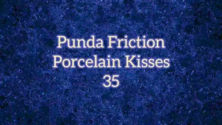 Punda Friction Porcelain Kisses 35