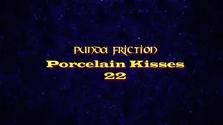 Punda Friction Porcelain Kisses 22