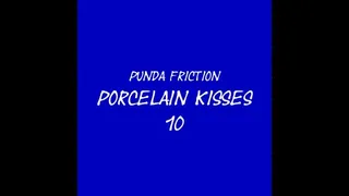 Punda Friction Porcelain Kisses 10