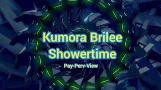 Kumora Brilee Pay-Perv-View Series Showertime