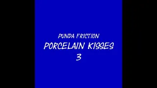 Punda Friction Porcelain Kisses 3