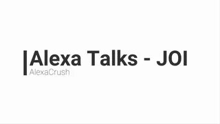 Alexa Talks - JOI