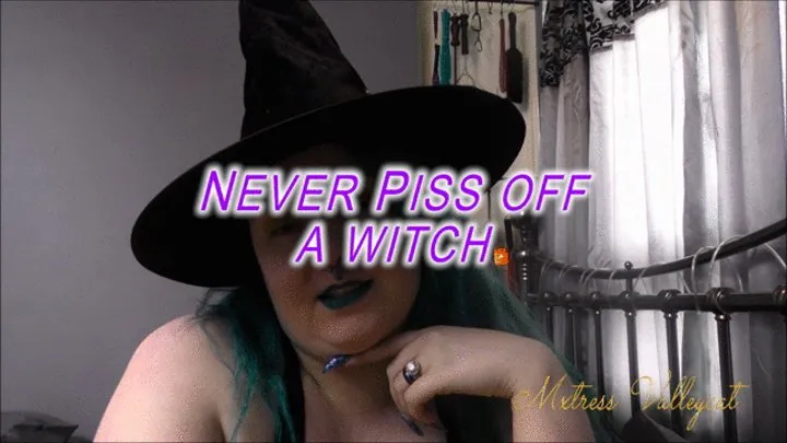 never piss off a witch