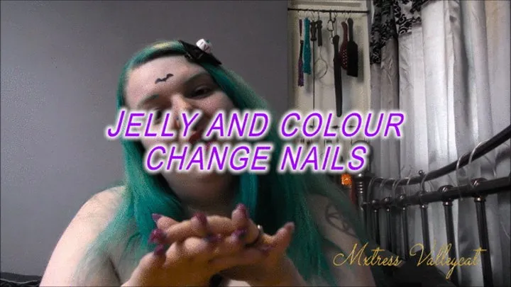 Jelly and Colour Change Nails