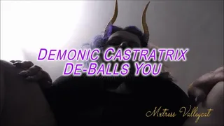 Demonic Castratrix De-Balls You