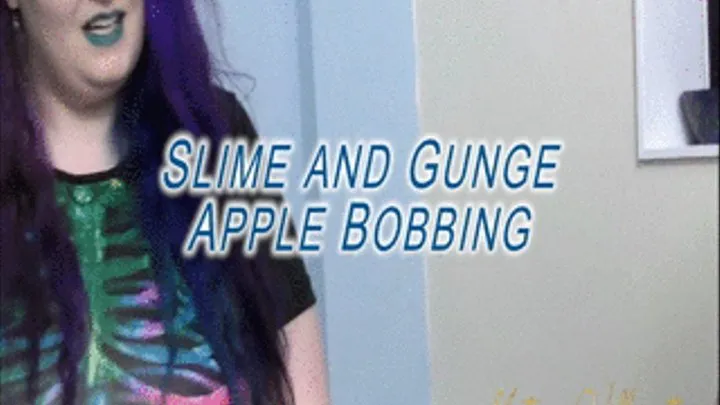 Gunge and Slime Apple Bobbing