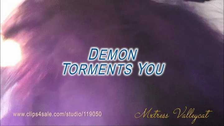 Demon Torments You