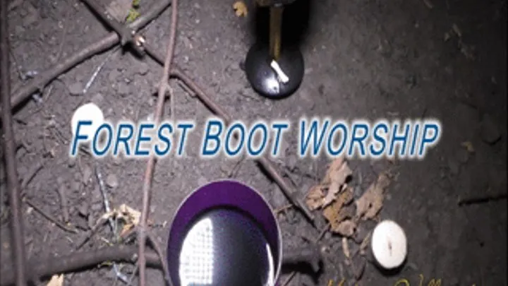 Forest Boot Worship