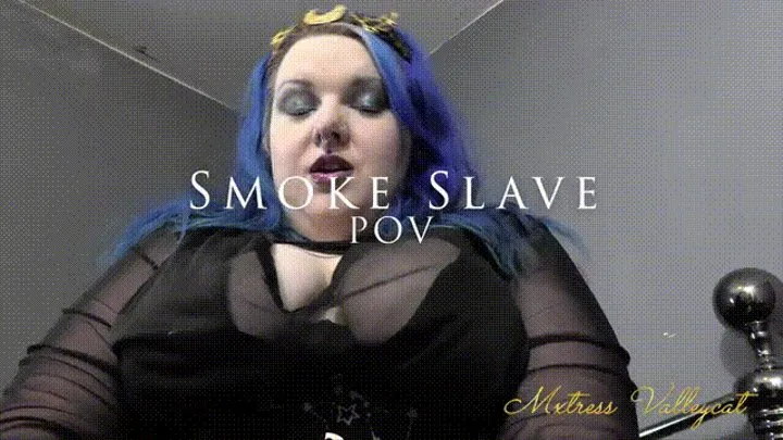 Smoke Slave POV