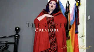 The Caped Creature