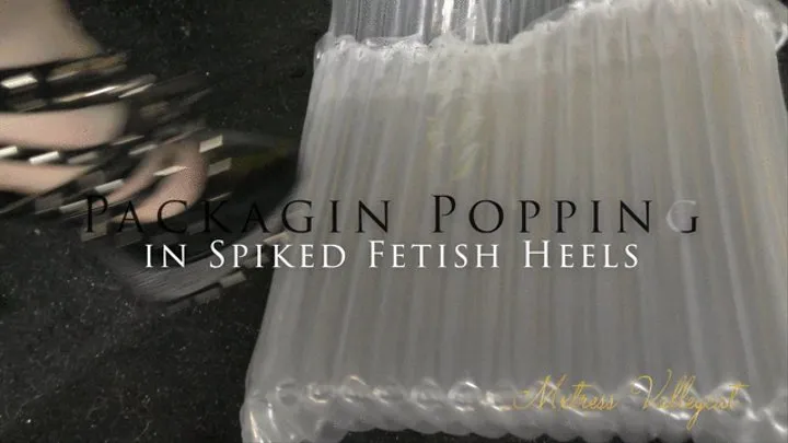 Packaging Popping in Spiked Fetish Heels