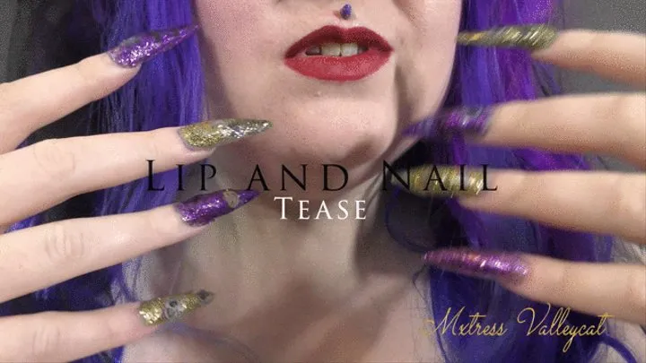 Lip and Nail Tease