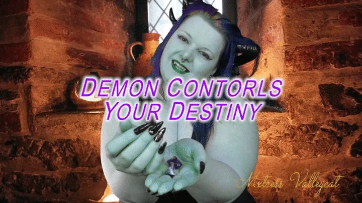 Demon Controls You Destiny