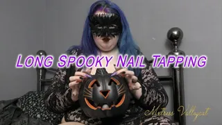 Long Spooky Nail Tapping