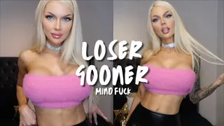 Loser Gooner (mind fuck)