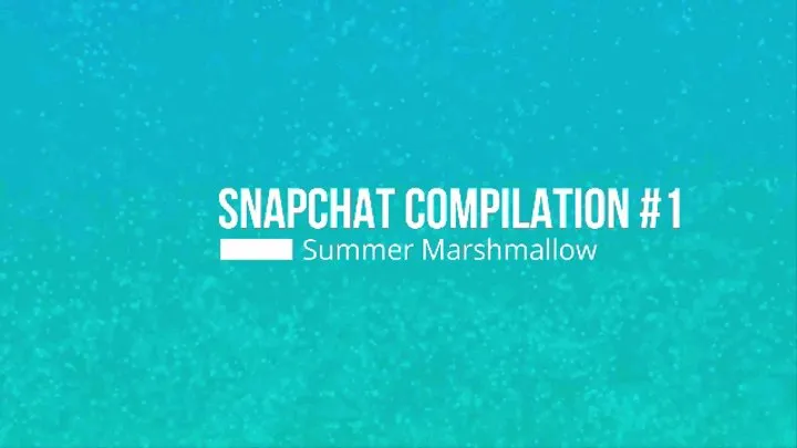 Snapchat Compilation #1