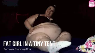 Fat Girl in a Tiny Tent