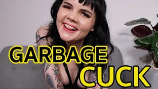 Garbage Cuck
