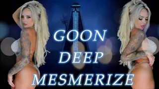 GOON DEEP MEZMERIZE