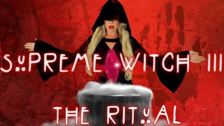 SUPREME WITCH III - THE RITUAL