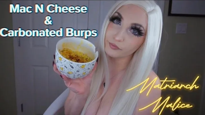 Mac N Cheese & Carbonated Burps