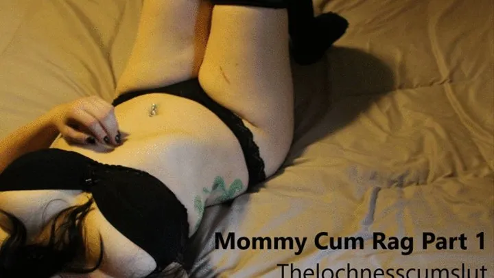 Cum Rag Step-Mom - Part 1 - AUDIO