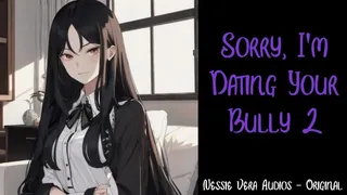 Sorry, I'm Dating Your Bully 2