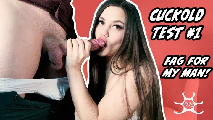 Cuckold Test #1 - For My Man