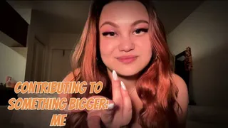 Contributing To Something Bigger: ME! Ft Jade Sun