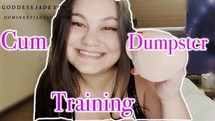 Cum Dumpster Training